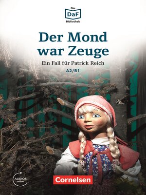 cover image of Die DaF-Bibliothek / A2/B1--Der Mond war Zeuge